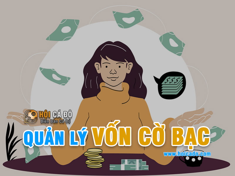 Quản lý vốn cờ bạc theo nguyên tắc riêng