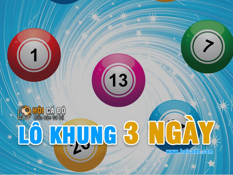 Lô Khung 3 Ngày kết quả giải đặc biệt từ 00 đến 99