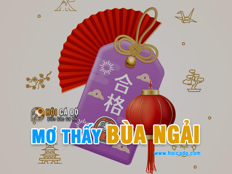 Mơ thấy bùa ngải đánh con gì chuẩn ?