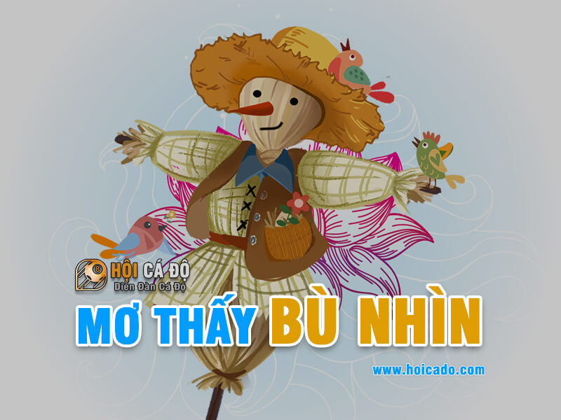 Mơ thấy bù nhìn đánh lô đề số nào ?